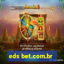 eds bet.com.br